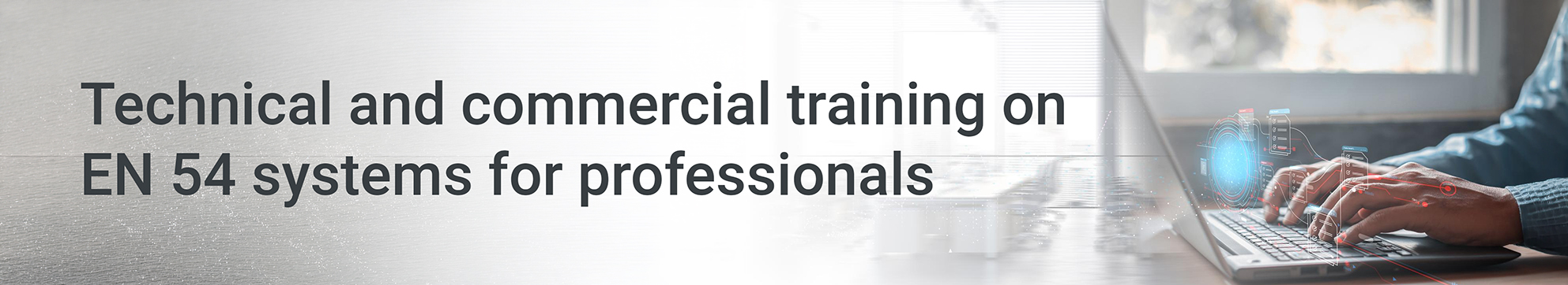 Formación técnica y comercial sobre sistemas EN 54 para profesionales